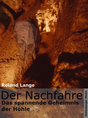 cover image of Der Nachfahre--Das spannende Geheimnis der Höhle